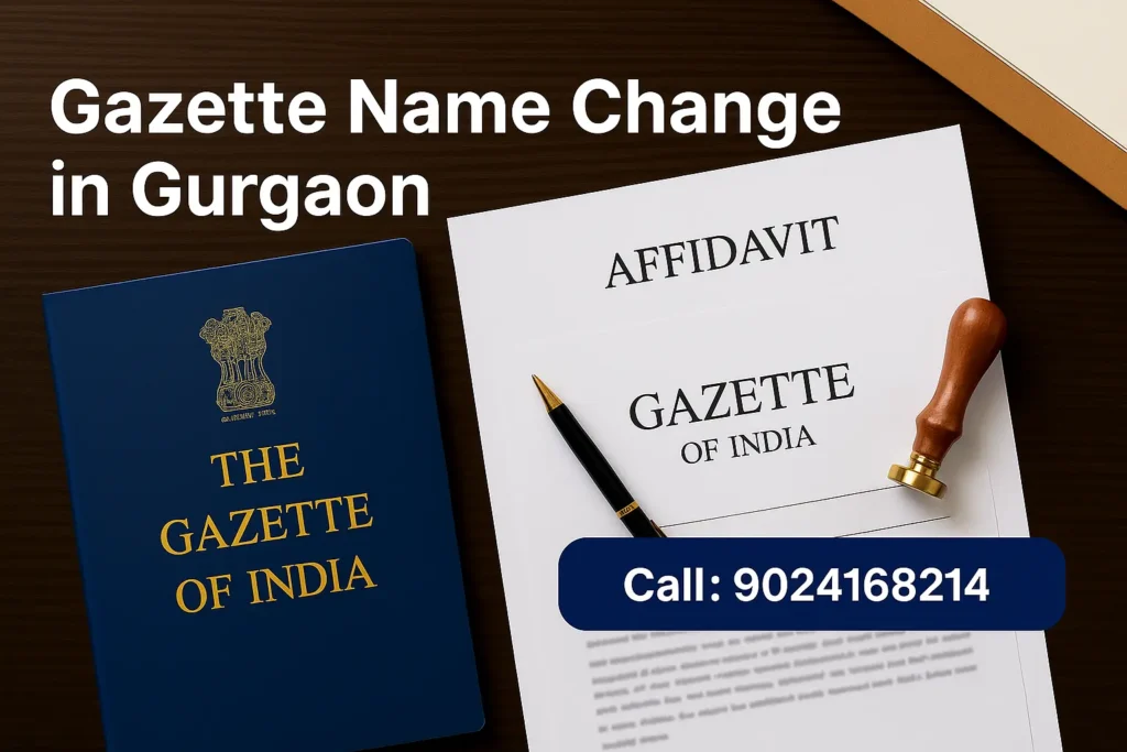 Gazette Name Change in Gurgaon