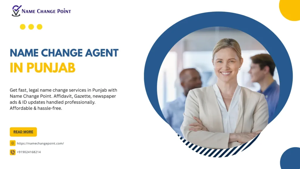 Name Change Agent in Punjab