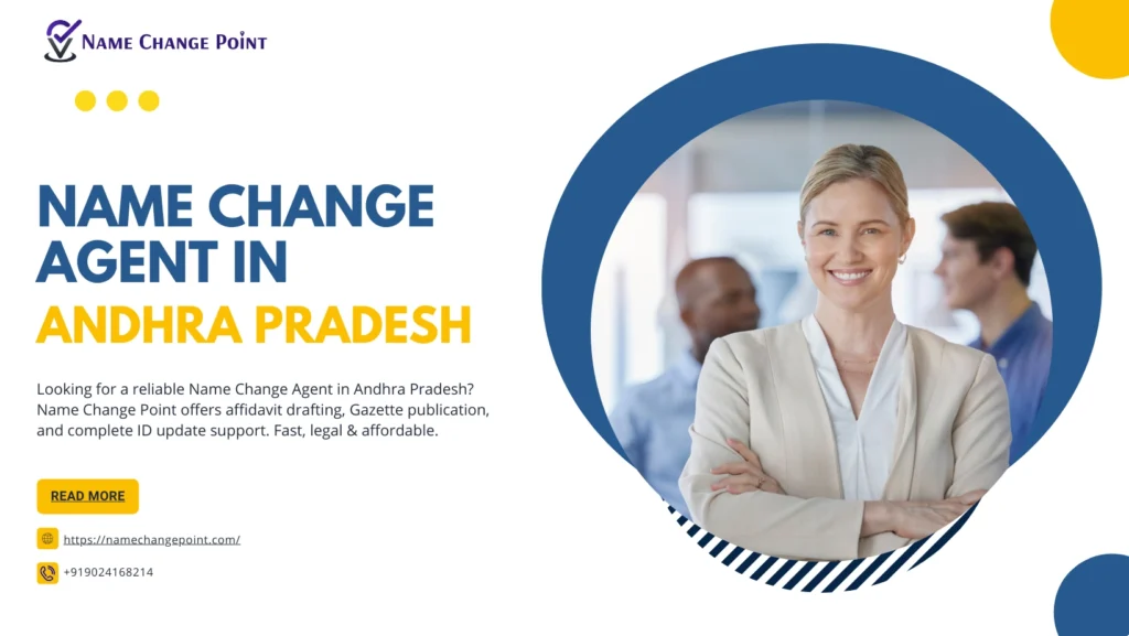 Name Change Agent in Andhra Pradesh