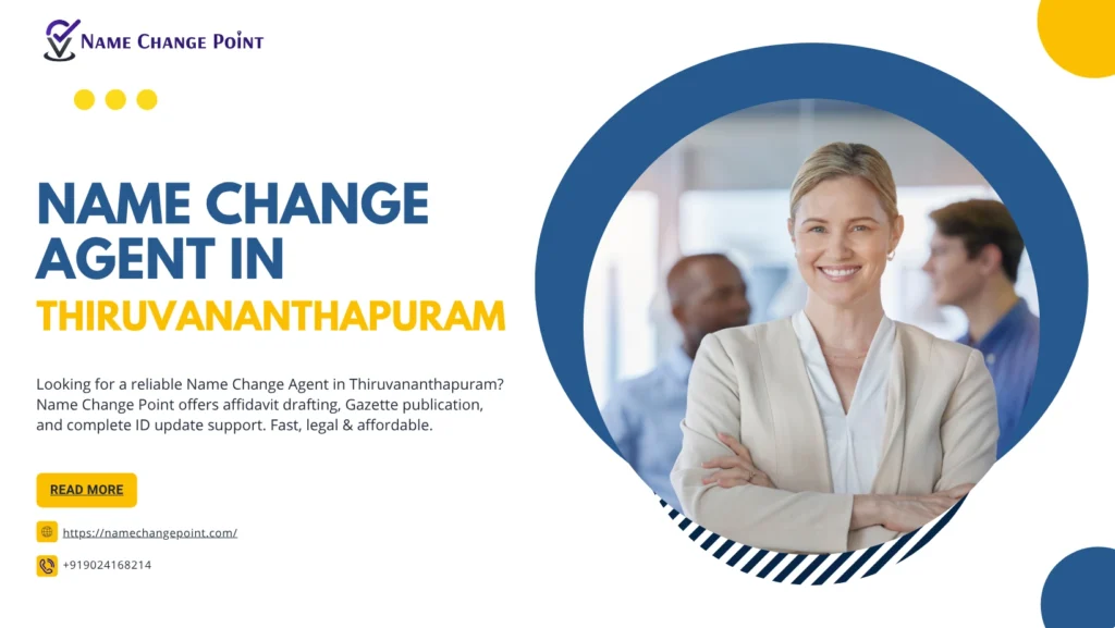 Name Change Agent in Thiruvananthapuram