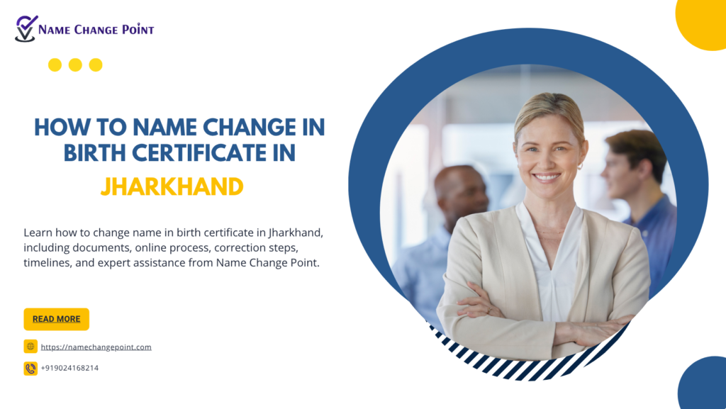 How to Name Change in Birth Certificate in Jharkhand